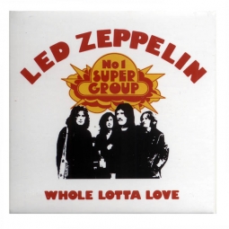 Led Zeppelin Whole Lotta Love Magnet